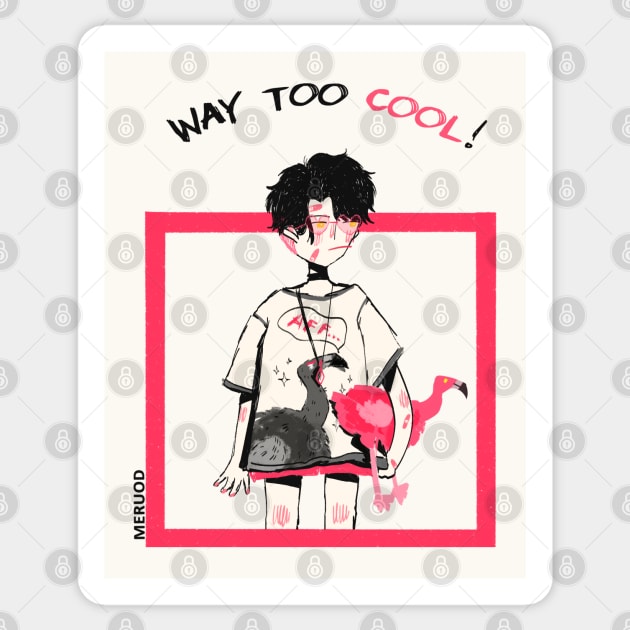 Way too Cool (Cool Vibes) Sticker by Meruod